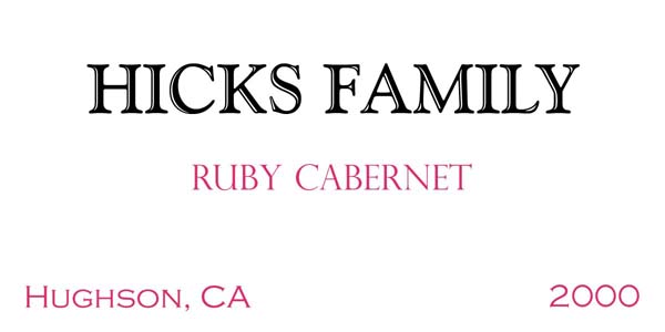 Hicks Family Wine